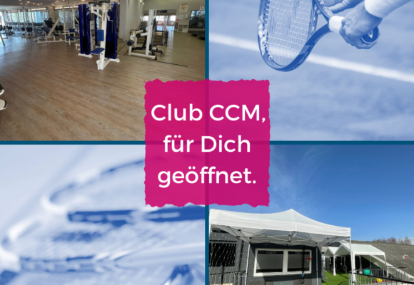 Club CCM ist für dich geöffnet